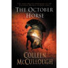 The October Horse - Colleen McCullough