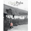 Chudá Praha: Lidé - Místa - Instituce (1781-1948) (Jana Viktorínová)
