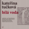 Bílá Voda Kateřina Tučková