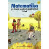 Matematika pre 2. ročník ŠZŠ, 2. časť - J. Rýglová