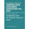 Slovensko-anglická terminológia verejného zdravotníctva 2020 - Klement,Roman Mezencev a kolektív Cyril