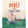 Paříž s vůní zločinu