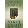 Střet Králů 2 - Píseň ledu a ohně 4 - kniha 2 - č.2 - George R. R. Martin