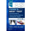 Ferri s Best Test : A Practical Guide to Clinical Laboratory Medicine and Diagnostic Imaging 5th ed - Fred F Ferri