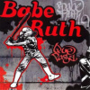 BABE RUTH - Que Pasa (LP)