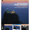 Očima fotografa: Grafický průvodce - Freeman Michael