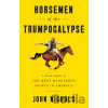 Horsemen of the Trumpocalypse - John Nichols