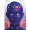 The Choice