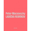 Ladička rebríkov - Peter Macsovszky