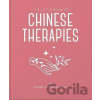 The Little Book of Chinese Therapies - Angela Mogridge