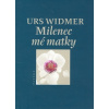Milenec mé matky