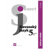 Nový Slovenský jazyk pre 5. ročník ZŠ – 2. časť (Zošit pre učiteľa)