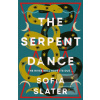 The Serpent Dance (Sofia Slater)