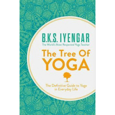 Light on Yoga: The Bible of Modern Yoga: Iyengar, B.K.S.