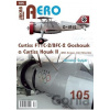 AERO 105 Curtiss F11C-2/BFC-2 Goshawk a Curtiss Hawk II (Evropa, Jižní Amerika)