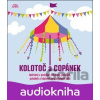 Kolotoč a copánek - František Hrubín, Jan Čarek, František Halas, Jana Drbohlavová, Milan Friedl,...