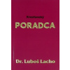 Kresťanský PORADCA - Dr. Luboš Lacho