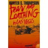 Fear and Loathing in Las Vegas - Hunter S. Thompson