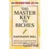 The Master Key to Riches - Napoleon Hill