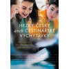 Hezky česky aneb češtinářské vychytávky - Skřívánková Jana
