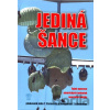 Jediná šance - Jonh T. Carney, Benjamin F. Schemmer