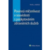 Povinná mlčenlivost v souvislosti s poskytováním zdravotních služeb