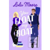 You Float My Boat (Lulu Moore)