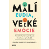 Malí ľudia, veľké emócie - Alyssa Blask Campbell, Lauren Elizabeth Stauble