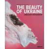 The Beauty of Ukraine - Yevhen Samuchenko, Lucia Bondar, teNeues