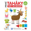 První taháky pro nejmenší - Mirka Svojtková