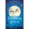 Everything Love Is - Claire King
