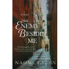 The Enemy Beside Me - Naomi Ragen