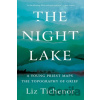 The Night Lake - Liz Tichenor