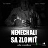 Nenechali sa zlomiť - Soňa Gyarfašová - online doručenie