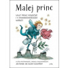 Malej princ - De Saint-Exupéry Antoine, Klára Hoffmanová, Jarmila Bachmannová