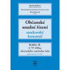 Občanské soudní řízení - soudcovský komentář - kniha II. - § 79-200aa (Jaromír Jirsa, Marek Doležal, Kateřina Vančurová a kolektív - vyd. Havlíček Brain Team)