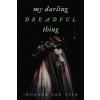 My Darling Dreadful Thing