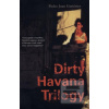 Dirty Havana Trilogy (Pedro Juan Gutiérrez)