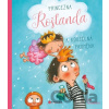 Princezna Rošťanda a kouzelná proměna - Elina Hirvonen, Mervi Lindman (ilustrátor)