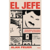 El Jefe: Pronásledování „Prcka“ Guzmána - Alan Feuer