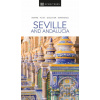DK Eyewitness Seville and Andalucia - Dk Eyewitness