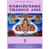 Náboženské tradice Asie 1