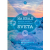 Na kraji sveta - Peter Hliničan, Martin Navrátil