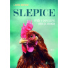 Slepice - Výběr a chov slepic krok za krokem - Laura Bryant - online doručenie