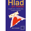 Hlad po matce (Kelly McDaniel)