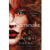 Namesake - Adrienne Young