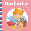 Barborka chce všetko robiť sama - Nancy Delvauxová