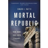 Mortal Republic