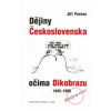 Dějiny Československa očima Dikobrazu 1945-1990
