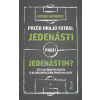 Prečo hrajú futbal jedenásti proti jedenástim - Luciano Wernicke - online doručenie
